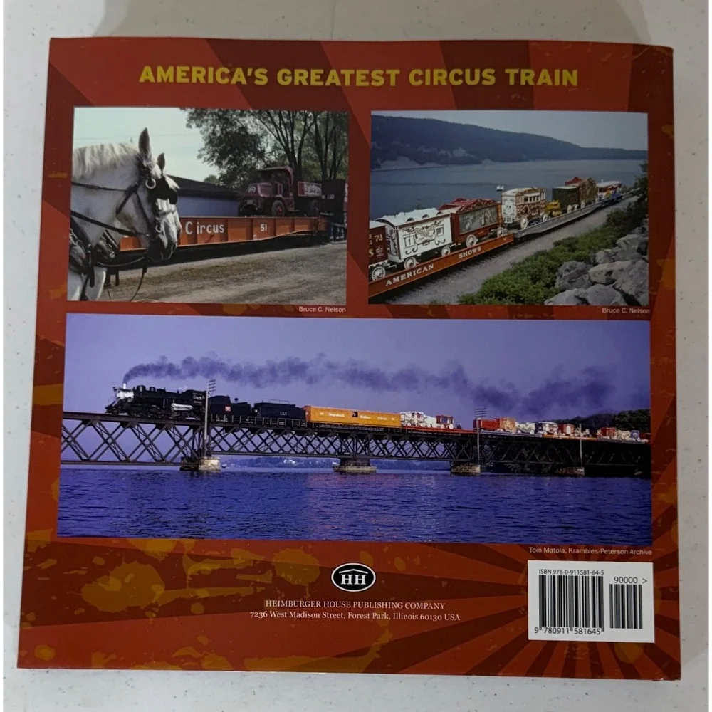 America's Greatest Circus Train Hardcover Bruce Nelson 2013 Milwaukee Wisconsin
